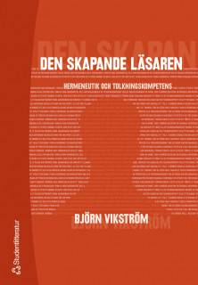 Den skapande läsaren - Hermeneutik och tolkningskompetens