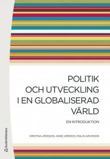 Politik och utveckling i en globaliserad värld : en introduktion