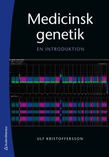 Medicinsk genetik : en introduktion