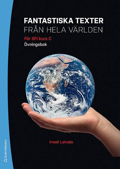 Fantastiska texter från hela världen, Övningsbok - för sfi kurs C