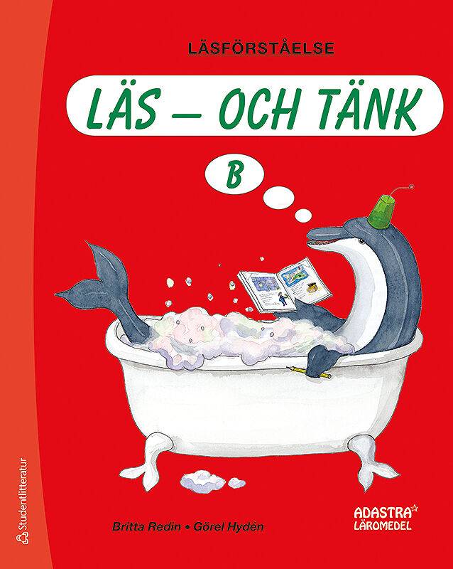 Läs - och tänk B Läsförståelse