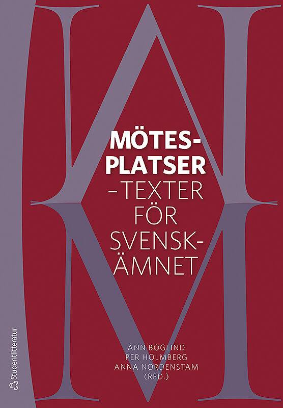 Mötesplatser : texter för svenskämnet