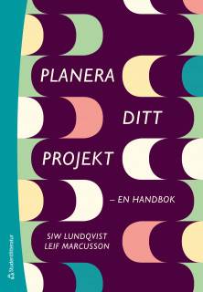 Planera ditt projekt :  en handbok