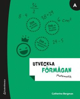 Utveckla förmågan - Matematik A