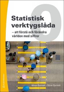 Statistisk verktygslåda 0 - - att förstå och förändra världen med siffror (bok + digital produkt)