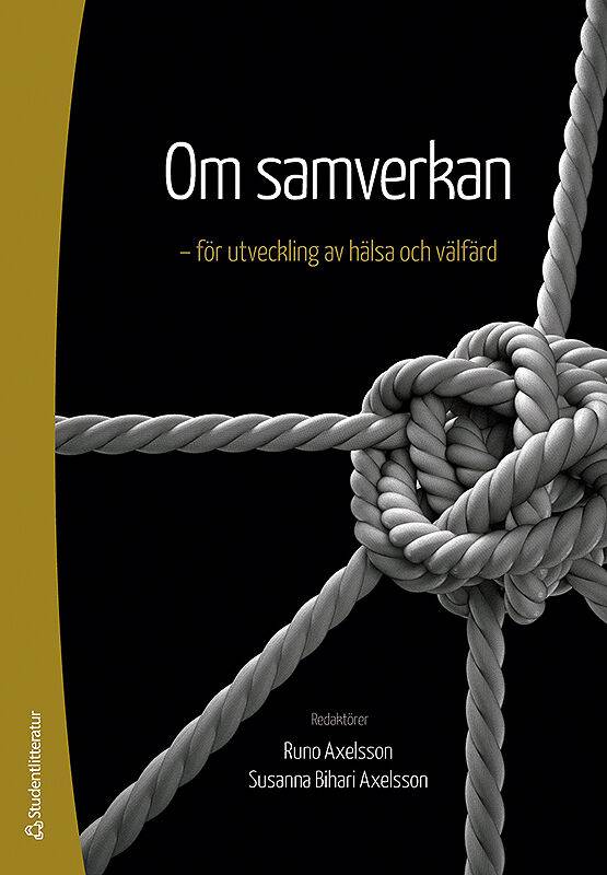 Om samverkan - - för utveckling av hälsa och välfärd