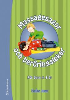 Massagesagor och beröringslekar