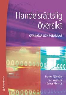 Handelsrättslig översikt - Övningar och formulär