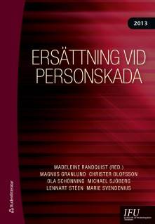 Ersättning vid personskada 2013