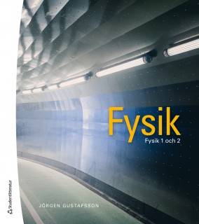 Fysik - Fysik 1 och 2