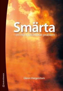 Smärta - - ett mångfacetterat problem