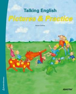 Talking English 1-3. Elevbok - Pictures and Practice