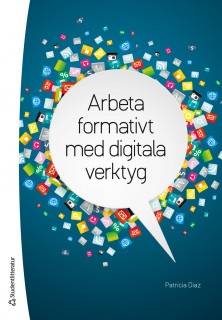 Arbeta formativt med digitala verktyg