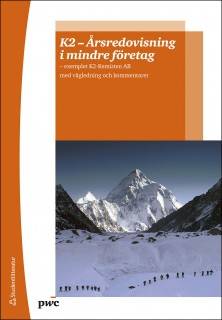 K2 - årsredovisning i mindre aktiebolag : exemplet K2-Kemisten AB med vägledning och kommentarer