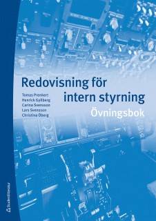 Redovisning för intern styrning : övningsbok