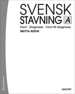 Svensk stavning Del A Facit och diagnoser