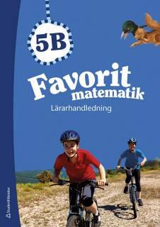 Favorit matematik 5B Lärarhandledning