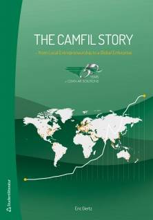 The Camfil story : from local entrepreneurship to a global enterprise