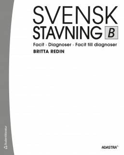 Svensk stavning Del B Facit och diagnoser