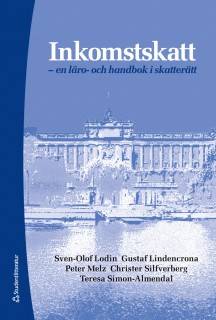 Inkomstskatt : en läro- och handbok i skatterätt