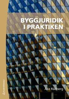 Byggjuridik i praktiken