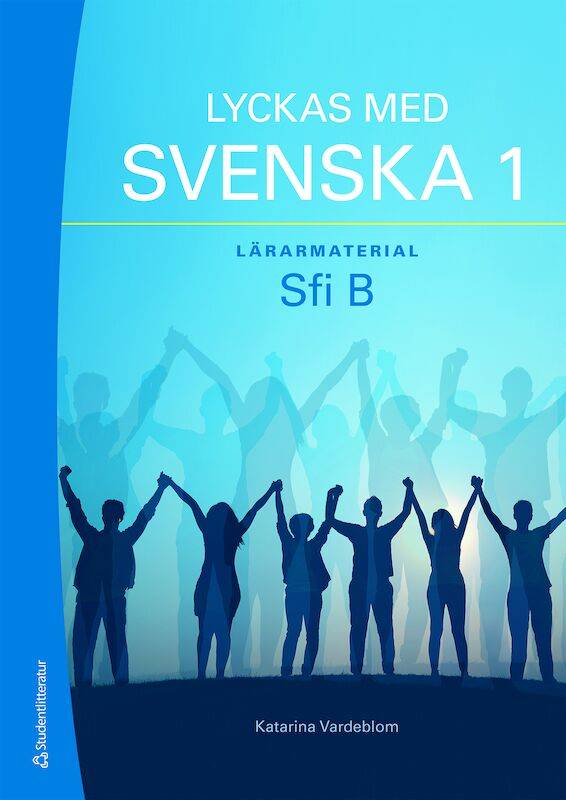 Lyckas med svenska Lärarmaterial med digital del - Sfi B