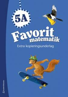 Favorit matematik : 5A Extra kopieringsunderlag