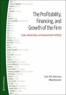 The Profitability, Financing and Growth of the Firm - Goals, relationships, and measurement methods