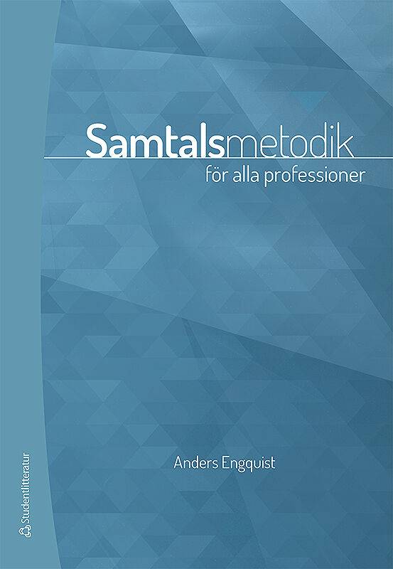 Samtalsmetodik - för alla professioner