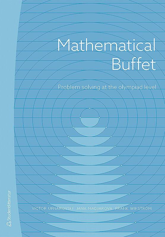 Mathematical buffet : problem solving at the olympiad level