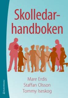 Skolledarhandboken - skoljuridik och administration