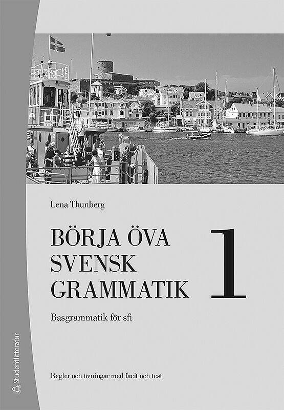 Börja öva svensk grammatik 1 Elevpaket (Bok + digital del) (10-pack) - Basgrammatik för sfi
