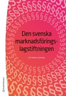 Den svenska marknadsföringslagstiftningen