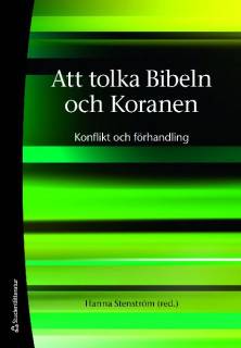 Att tolka Bibeln och Koranen - Konflikt och förhandling