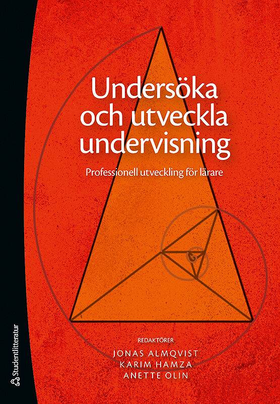 Undersöka och utveckla undervisning : professionell utveckling för lärare