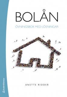 Bolån - Övningsbok med lösningar