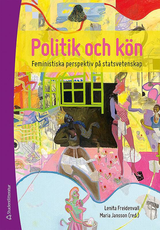 Politik och kön : feministiska perspektiv på statsvetenskap