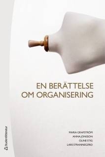 En berättelse om organisering