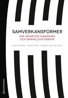 Samverkansformer : nya vägar för humaniora och samhällsvetenskap