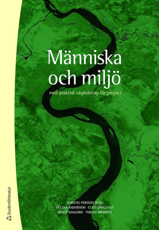 Människa och miljö - med praktisk vägledning för projekt