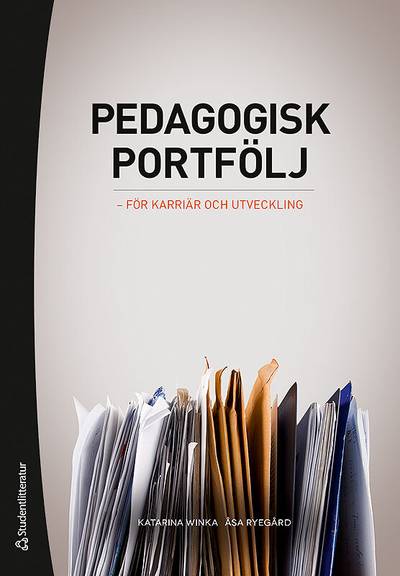 Pedagogisk portfölj : för karriär och utveckling