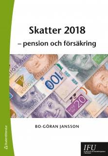 Skatter 2018 : pension och försäkring