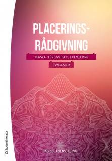 Placeringsrådgivning : kunskap för Swedsec-licensieringen - övningsbok