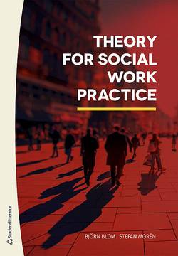 Theory for social work practice