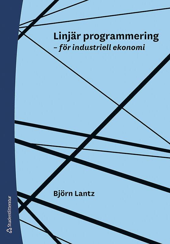 Linjär programmering : för industriell ekonomi