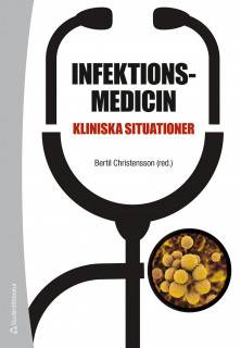 Infektionsmedicin : kliniska situationer