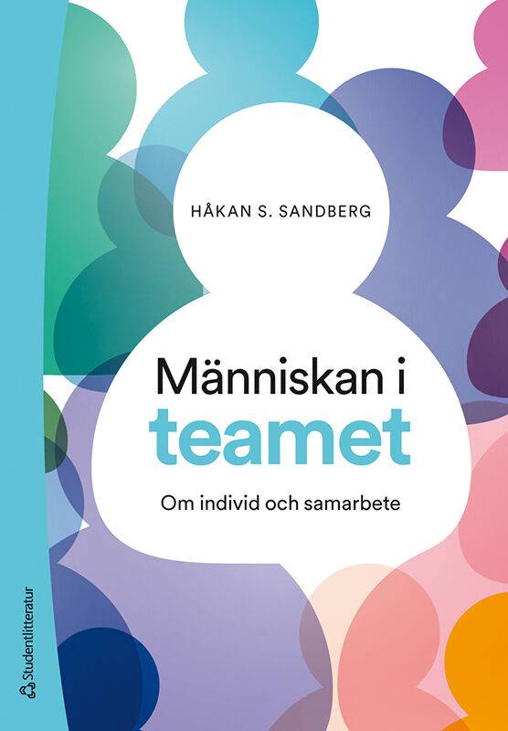 Människan i teamet : om individ och samarbete