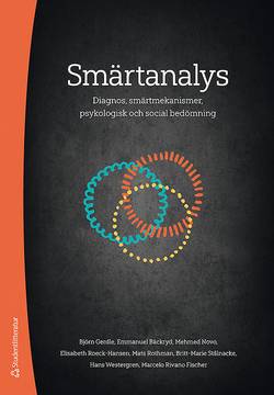 Smärtanalys : diagnos, smärtmekanismer, psykologisk och social bedömning