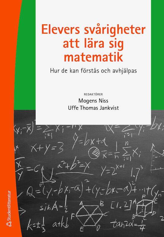 Elevers svårigheter att lära sig matematik - Hur de kan förstås och avhjälpas