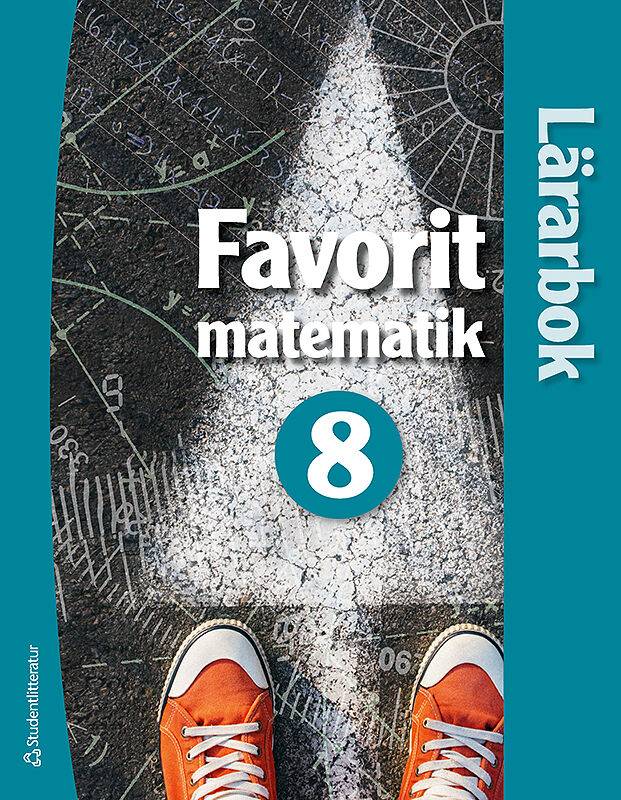 Favorit matematik 8 Lärarlicens - Digitalt